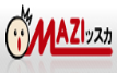 MAZIッスカ